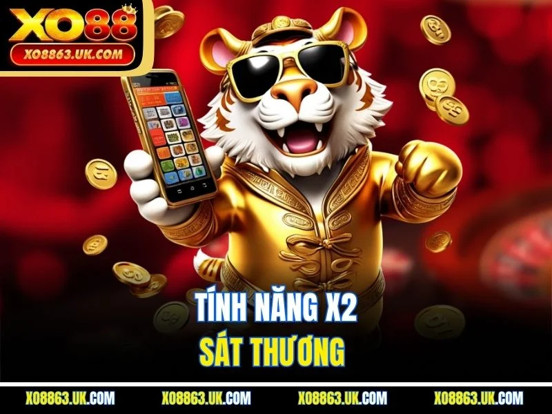 Tính năng x2 sát thương